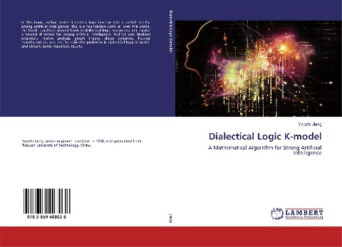 Dialectical Logic K-model: A Mathematical Algorithm for Strong Artificial Intelligence