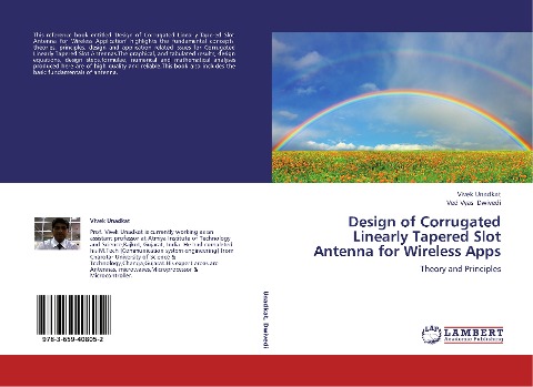 Design of Corrugated Linearly Tapered Slot Antenna for Wireless Apps: Theory and Principles