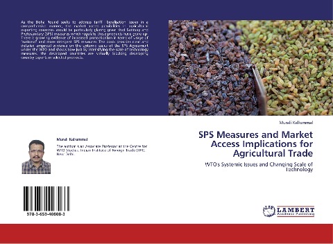 SPS Measures and Market Access Implications for Agricultural Trade: WTO's Systemic Issues and Changing Scale of Technology