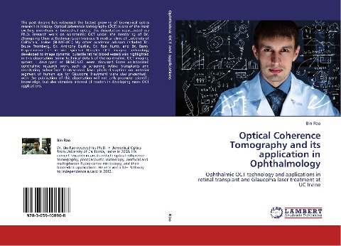 Optical Coherence Tomography and its application in Ophthalmology: Ophthalmic OCT technology and applications in retinal transplant and Glaucoma laser treatment at UC Irvine