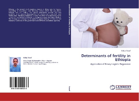 Determinants of fertility in Ethiopia: Application of Binary Logistic Regression