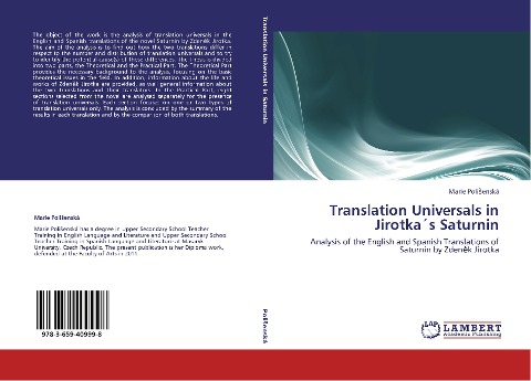 Translation Universals in Jirotka´s Saturnin: Analysis of the English and Spanish Translations of Saturnin by Zden¿k Jirotka