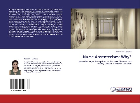 Nurse Absenteeism: Why?: Nurse Manager Perceptions of Sickness Absence in a Tertiary Medical Center in Lebanon