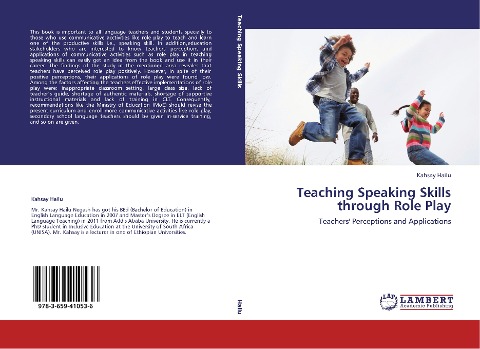 Teaching Speaking Skills through Role Play: Teachers Perceptions and Applications