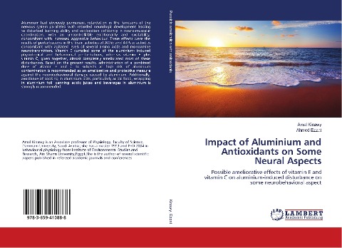 Impact of Aluminium and Antioxidants on Some Neural Aspects: Possible ameliorative effects of vitamin E and vitamin C on aluminium-induced disturbance on some neurobehavioral aspect
