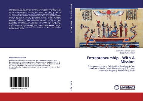 Entrepreneurship - With A Mission: Entrepreneurship in Odisha,One Panchayat One Product (OPOP), Catch Them Young (CTY) and Common Property Resources (CPRS)