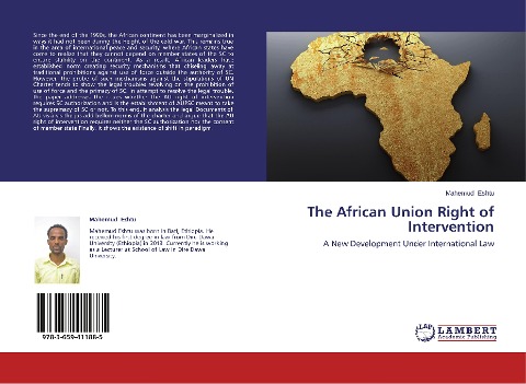 The African Union Right of Intervention: A New Development Under International Law