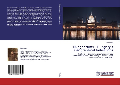 Hungaricums - Hungarys Geographical Indications: The Role of Origin in Agriculture and Food Production in the 21th Century - Lessons Learnt from the Case of the Pálinka