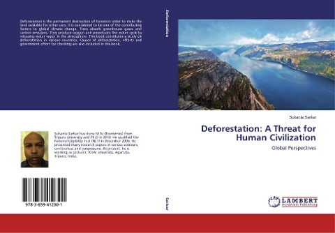 Deforestation: A Threat for Human Civilization: Global Perspectives