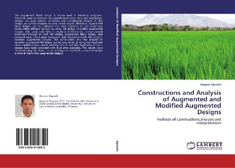 Constructions and Analysis of Augmented and Modified Augmented Designs: Methods of Constructions,Analysis and interpretations