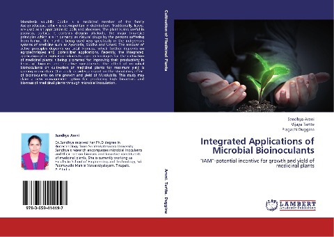 Integrated Applications of Microbial Bioinoculants: IAM-potential incentive for growth and yield of medicinal plants