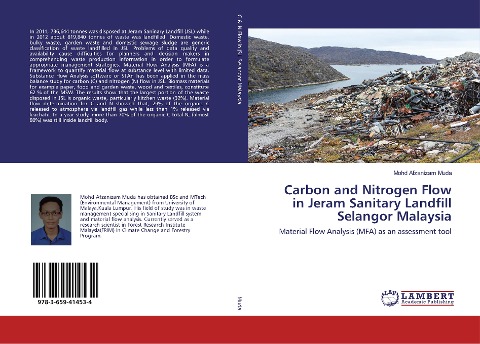 Carbon and Nitrogen Flow in Jeram Sanitary Landfill Selangor Malaysia: Material Flow Analysis (MFA) as an assessment tool