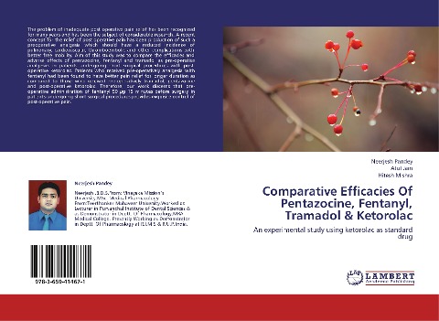 Comparative Efficacies Of Pentazocine, Fentanyl, Tramadol & Ketorolac: An experimental study using ketorolac as standard drug
