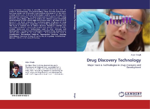 Drug Discovery Technology: Major Tools & Technologies in Drug Discovery and Development