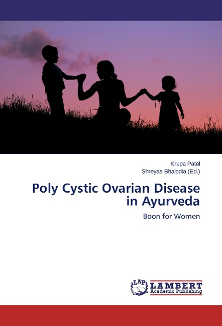 Poly Cystic Ovarian Disease in Ayurveda: Boon for Women