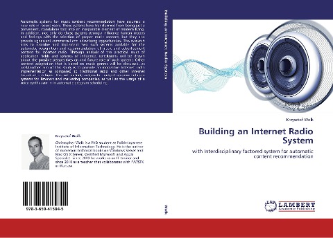 Building an Internet Radio System: with Interdisciplinary factored system for automatic content recommendation