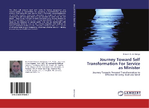 Journey Toward Self Transformation For Service as Minister: Journey Towards Personal Transformation to Effective Ministry: East and West