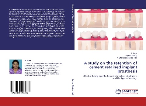 A study on the retention of cement retained implant prosthesis: Effect of luting agents, height of implant abutments and the type of copings