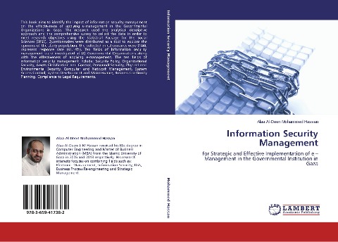 Information Security Management: for Strategic and Effective Implementation of e - Management in the Governmental Institution in Gaza
