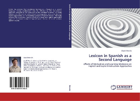 Lexicon in Spanish as a Second Language: Effects of Motivation and Learning Strategies on Implicit and Explicit Instruction Approaches