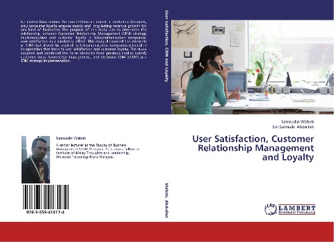User Satisfaction, Customer Relationship Management and Loyalty