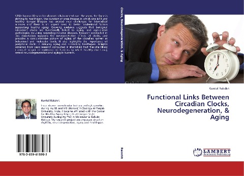 Functional Links Between Circadian Clocks, Neurodegeneration, & Aging