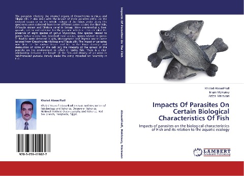 Impacts Of Parasites On Certain Biological Characteristics Of Fish: Impacts of parasites on the biological characteristics of Fish and its relation to the aquatic ecology