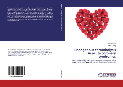 Endogenous thrombolysis in acute coronary syndromes: Endogenous Thrombolysis: A neglected entity, with prognostic usefulness in Acute Coronary Syndrome