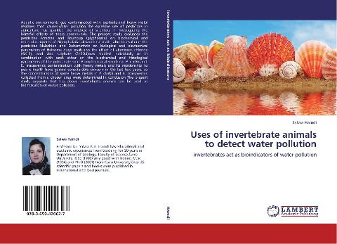 Uses of invertebrate animals to detect water pollution: invertebrates act as bioindicators of water pollution