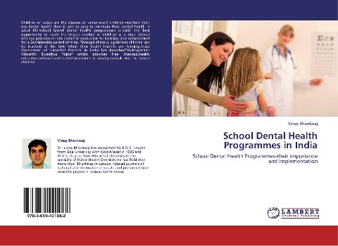 School Dental Health Programmes in India: School Dental Health Programmes-their importance and implementation