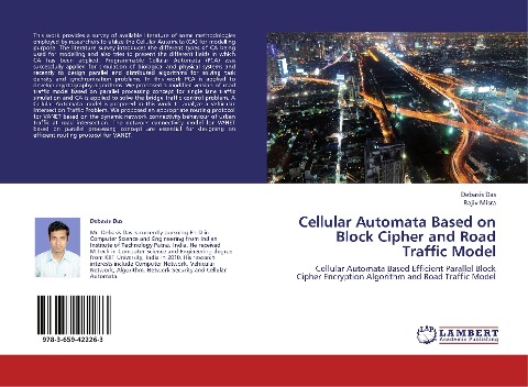 Cellular Automata Based on Block Cipher and Road Traffic Model: Cellular Automata Based Efficient Parallel Block Cipher Encryption Algorithm and Road Traffic Model