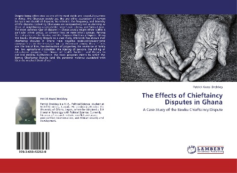 The Effects of Chieftaincy Disputes in Ghana: A Case Study of the Bawku Chieftaincy Dispute