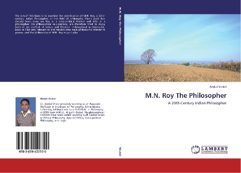M.N. Roy The Philosopher: A 20th-Century Indian Philosopher