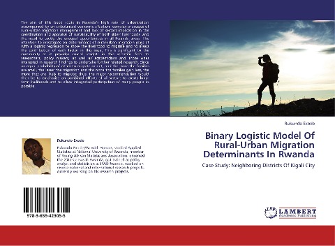 Binary Logistic Model Of Rural-Urban Migration Determinants In Rwanda: Case Study: Neighboring Districts Of Kigali City