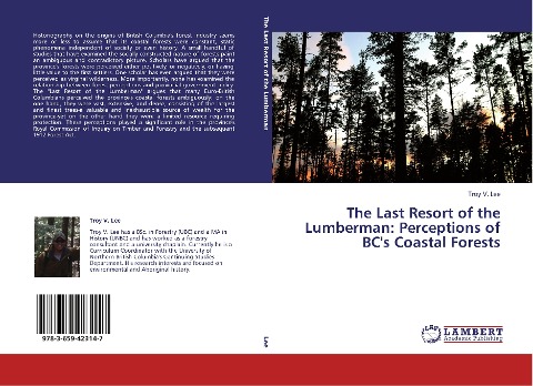 The Last Resort of the Lumberman: Perceptions of BCs Coastal Forests