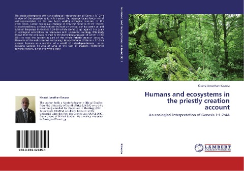 Humans and ecosystems in the priestly creation account: An ecological interpretation of Genesis 1:1-2:4A