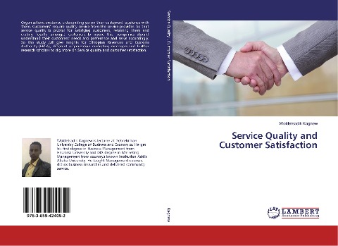 Service Quality and Customer Satisfaction
