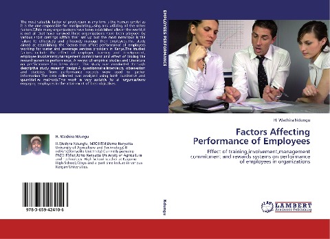 Factors Affecting Performance of Employees: Effect of training,involvement,management commitment and rewards systems on performance of employees in organizations