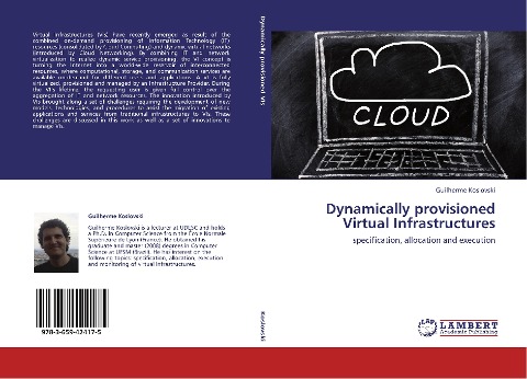 Dynamically provisioned Virtual Infrastructures: specification, allocation and execution