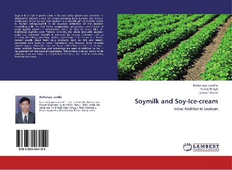 Soymilk and Soy-Ice-cream: Value Addition In Soybean
