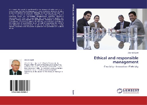 Ethical and responsible management: Creativity - Innovation - Efektivity