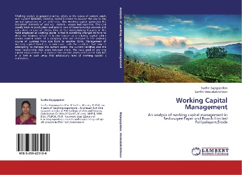Working Capital Management: An analysis of working capital management in Seshasayee Paper and Boards Limited Pallipalayam,Erode