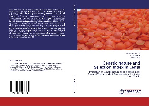 Genetic Nature and Selection Index in Lentil: Evaluation of Genetic Nature and Selection Index Study of Yield and Yield Components in Irradiated Lines of Lentil