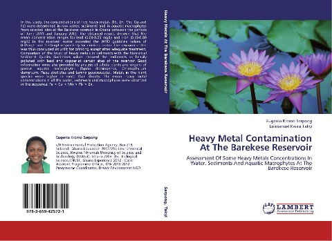 Heavy Metal Contamination At The Barekese Reservoir: Assessment Of Some Heavy Metals Concentrations In Water, Sediments And Aquatic Macrophytes At The Barekese Reservoir