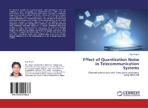 Effect of Quantization Noise in Telecommunication Systems: Channel estimations with fixed-point arithmetic using MATLAB