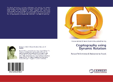 Cryptography using Dynamic Rotation: Robust Performance & Resistance to Attack