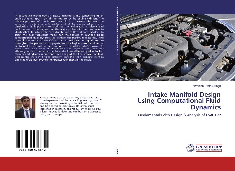 Intake Manifold Design Using Computational Fluid Dynamics: Fundamentals with Design & Analysis of FSAE Car