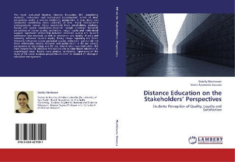 Distance Education on the Stakeholders Perspectives: Students Perception of Quality, Loyalty and Satisfaction