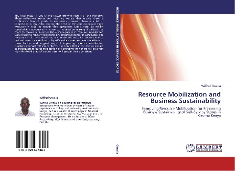 Resource Mobilization and Business Sustainability: Improving Resource Mobilization for Enhancing Business Sustainability of Self-Service Stores in Kisumu Kenya