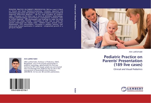 Pediatric Practice on Parents Presentation (189 live cases): Clinical and Visual Pediatrics